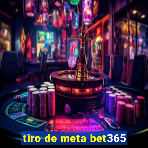 tiro de meta bet365